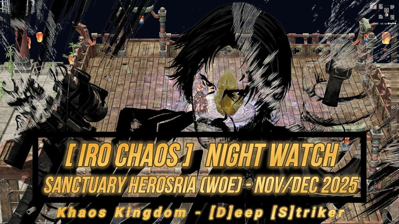 [iRO Chaos] Night Watch - Sanctuary Herosria WoE - Highlights Compilation (Nov-Dec 2025)