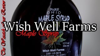 Wish Well Farms Maple Syrup | Vlog 2 - TWGR