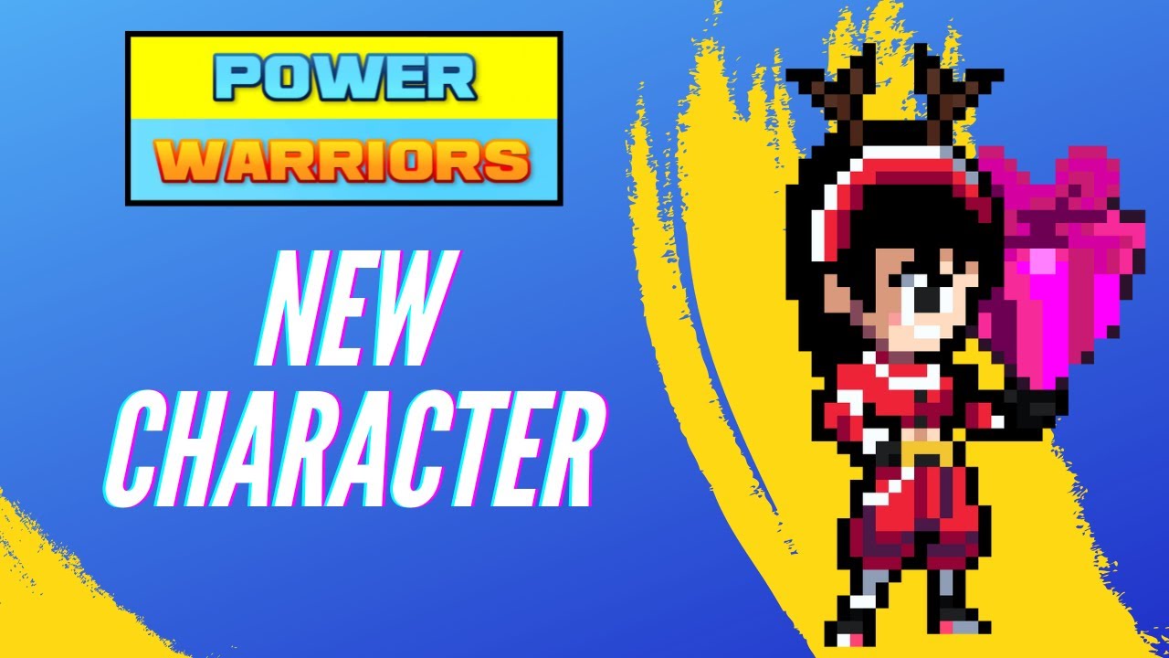 Power Warriors 19.7 - New Character Part 2 - Gameplay