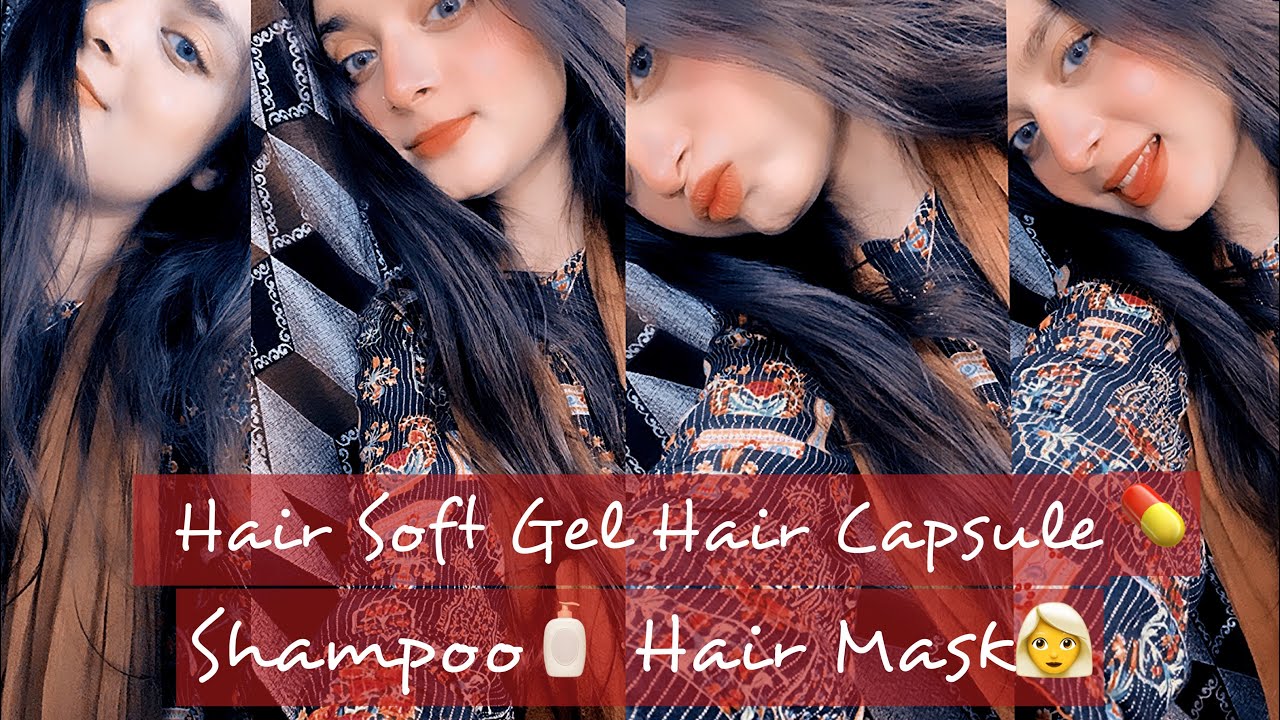 Hair Soft Gel Hair Capsule💊 Shampoo🧴Hair Mask👩‍🦳 YouTube