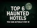 “Ghosts Check In but Never Leave: Top 6 Haunted Hotels”