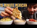 3 unbelievable mexican meals under 15 minutes