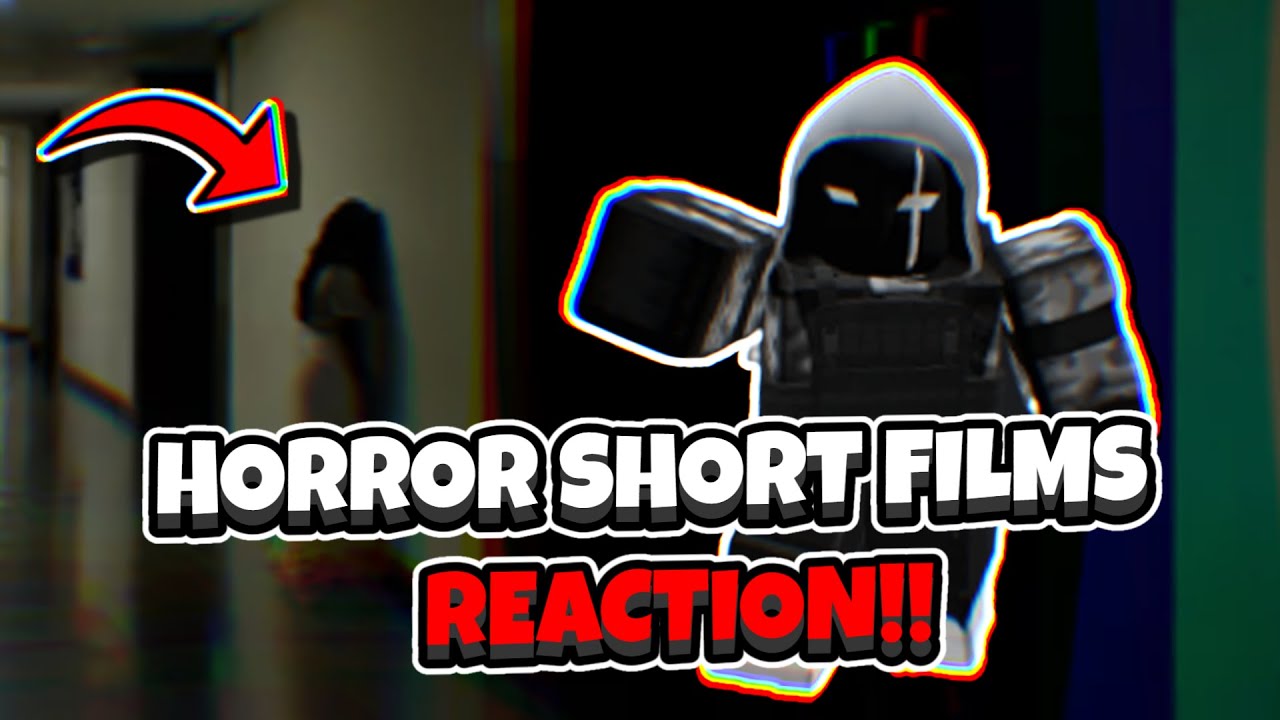 Reacting To HORROR Short Films!! - YouTube