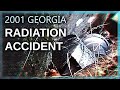 The 2001 Georgia Radiation Accident