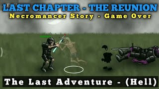 Last Chapter - The Reunion (Hell) Necromancer Story Complete Gameplay Last One screenshot 3