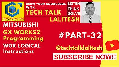 #PART32 WOR LOGICAL OPERATION IN GX WORKS2| MITSUBISHI TUTORIALS HINDI| AUTOMATION TUTORIALS