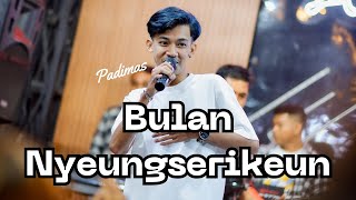 BULAN NYEUNGSEURIKRUN || PADIMAS - SOREHRI MUSIC LIVE SEASON ANGKRINGAN TEH ITA