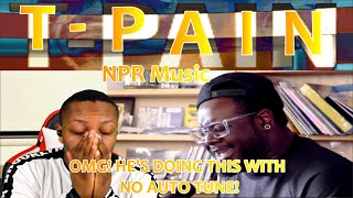 T-Pain - Tiny Desk Concert By NPR Music (Reaction) He's Doing this with No Auto Tune!!