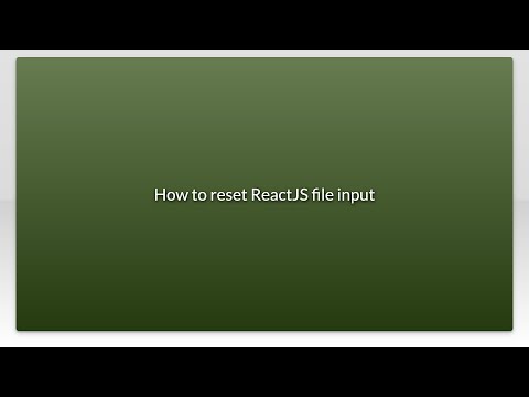 How to reset ReactJS file input