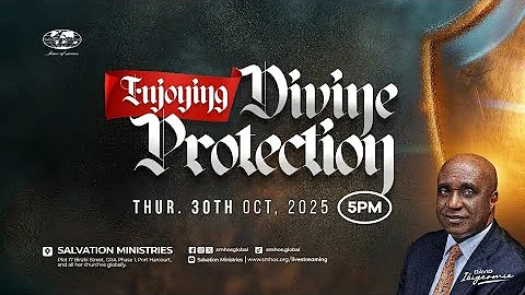 Enjoying Divine Protection | Midweek Service | Thursday, 30th October 2025