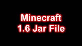 Minecraft 1.6 Jar File Download LInk