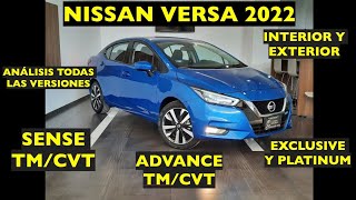 NISSAN VERSA 2022 TODAS LAS VERSIONES SENSE, ADVANCE, EXCLUSIVE Y PLATINUM INTERIOR Y EXTERIOR