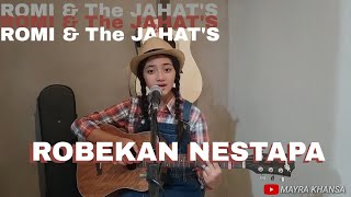 Robekan Nestapa - Romi \u0026 The Jahats (Cover by MK) Mayra Khansa Acoustic Cover