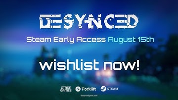 DESYNCED: Early Access Date Announcement Trailer