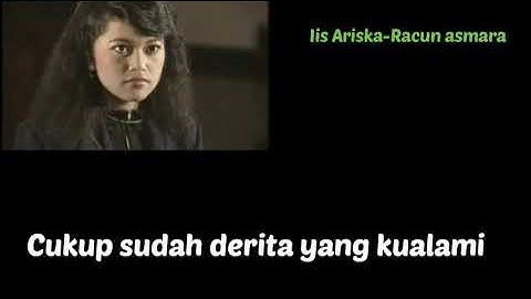Racun asmara lirik iis ariska