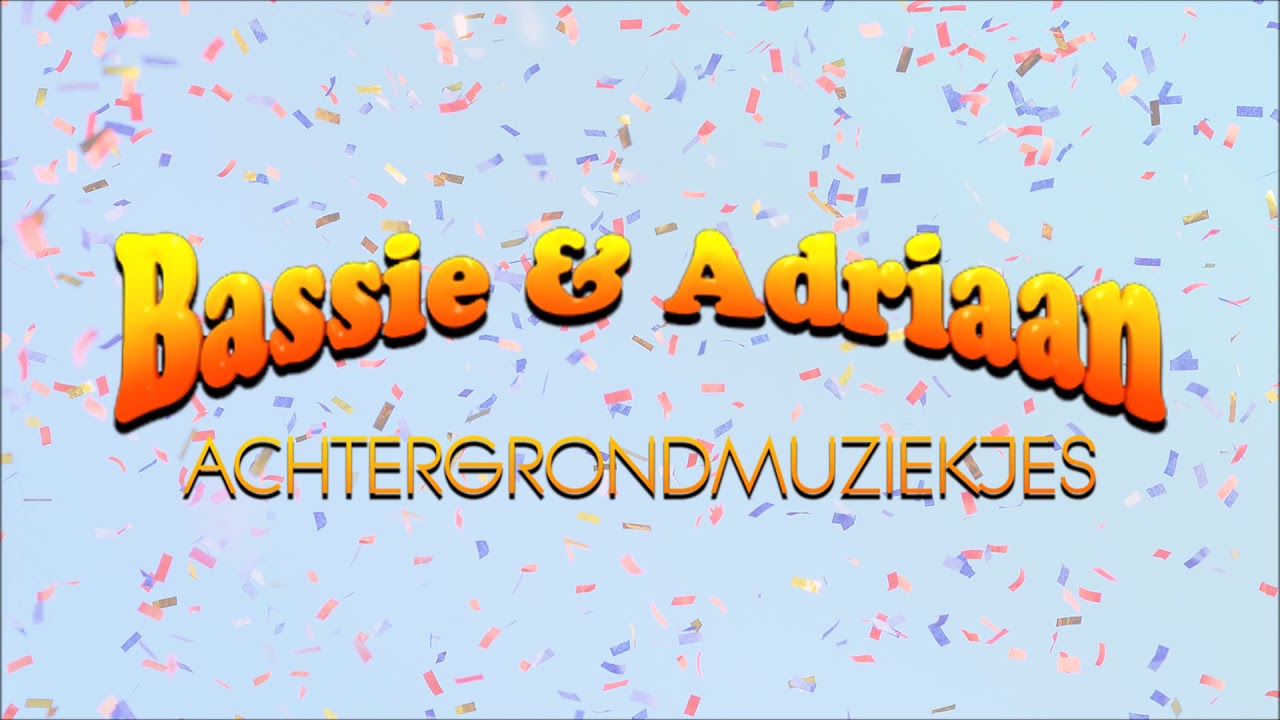 Bassie & Adriaan achtergrondmuziek - Boeventune 1