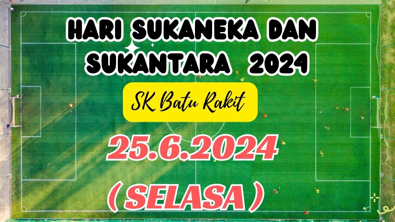 Episod khas: Hari sukaneka dan sukantara 2024