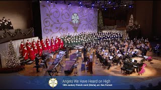 Angels We Have Heard On High (arr. Dan Forrest) - World Premiere, Christmas at Luther College 2023