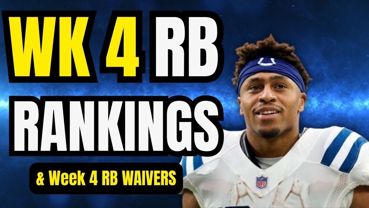 Week 4 RB Rankings Fantasy Football + Tier List + Waiver Wire
