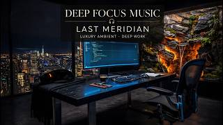 Study Music for Deep Focus — 2 Hour Ambient Architecture for Coding & Concentration
