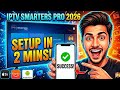 How to Set Up IPTV Smarters Pro in 2026: Complete Step-by-Step Guide