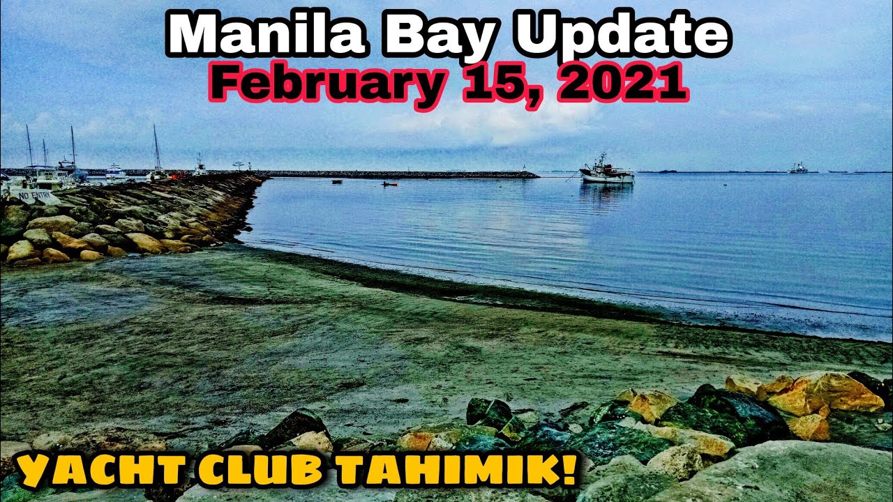 Manila Bay Update 15, February 2021 YouTube