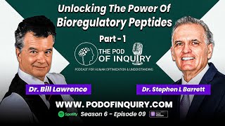 Unlocking The Power Of Bioregulatory Peptides Dr. Bill Lawrence S6 - E9