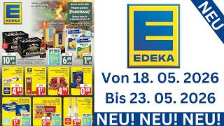 EDEKA Prospekte Angebote Werbung Gültig von 18.05.2026 bis 23.05.2026 Werbung DE