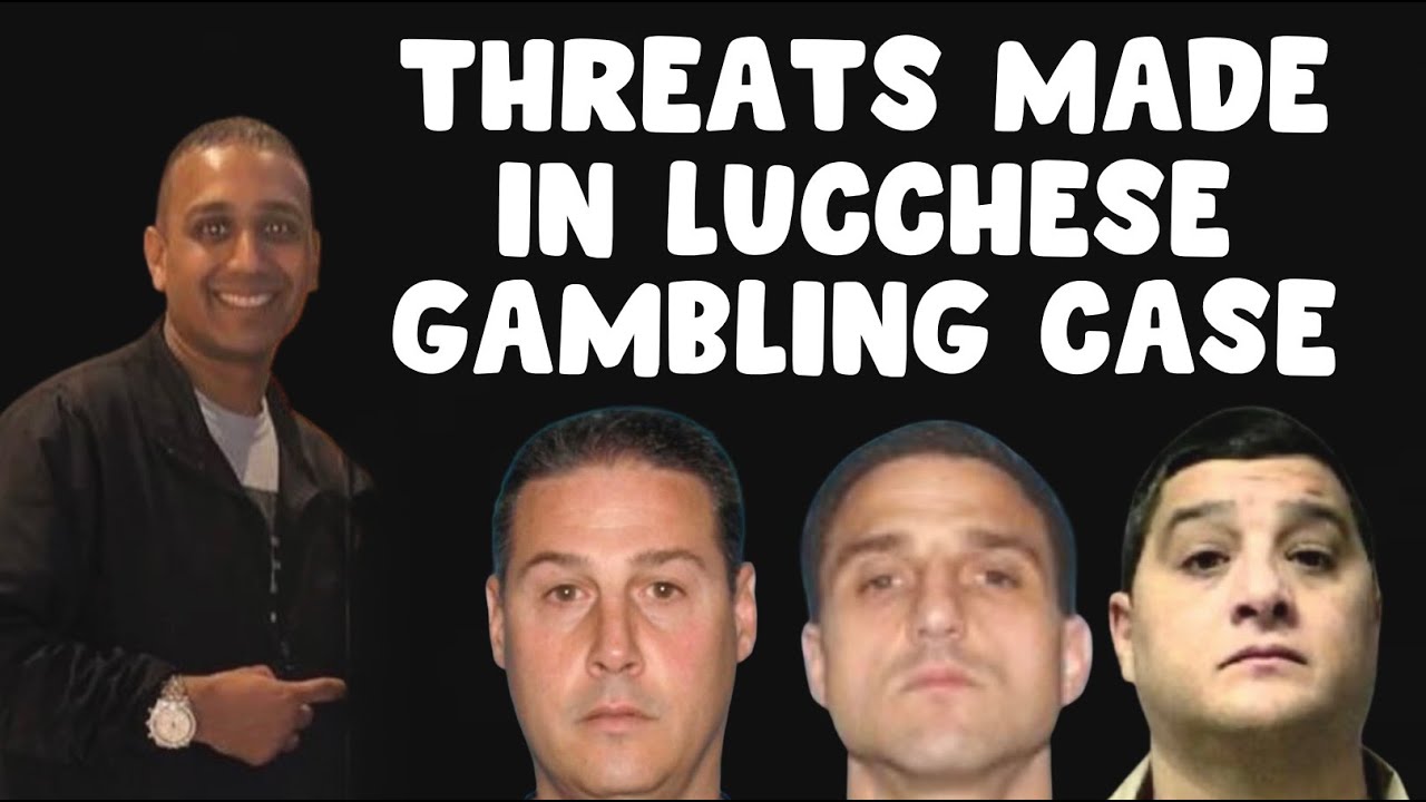 Update: Lucchese N J  Gambling Case