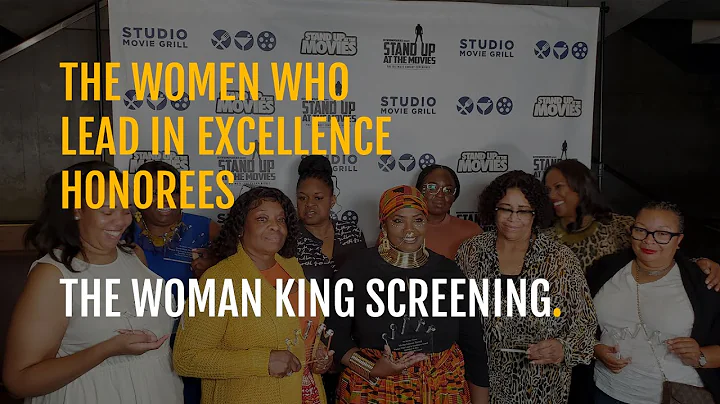 The Woman King Screening Recap with Honorees