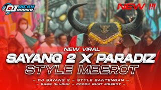 DJ BANTENGAN SAYANG 2 X PARADIZ JINGGLE NOERA GROUP || DJ DICKY ANDIKA