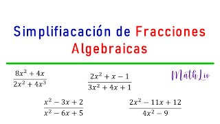 Simplificación De Fracciones Algebraicas