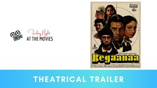Begaanaa - Theatrical Trailer | Dharmendra | Kumar Gaurav | Rati Agnihotri | 