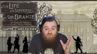 Chapter 2 | Adolescence | The Life And Suffering Of Sir Brante