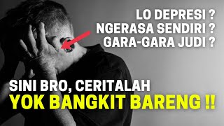 DEPRESI KALAH JUDI - Tonton Video Ini Segera !!