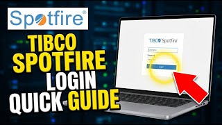 How to login to TIBCO Spotfire - Quick Tutorial