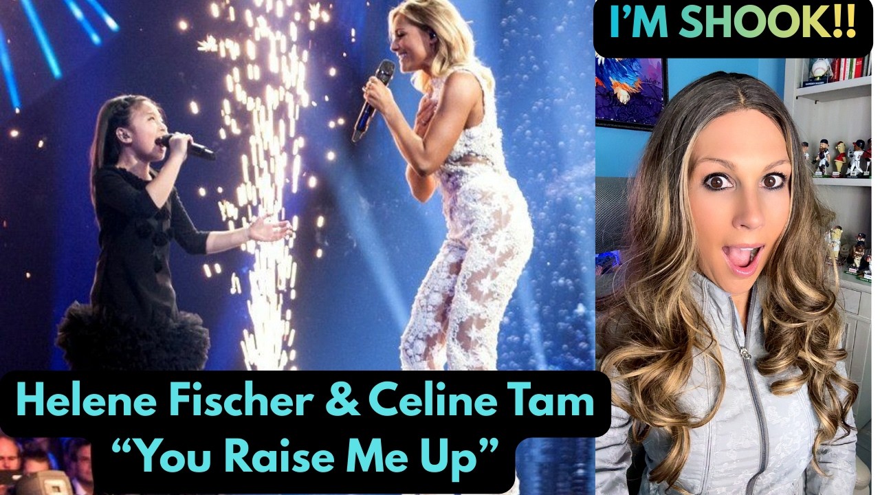 *FIRST TIME HEARING* Helene Fischer and Celine Tam | You Raise Me Up (cover) (REACTION) AMAZING!!