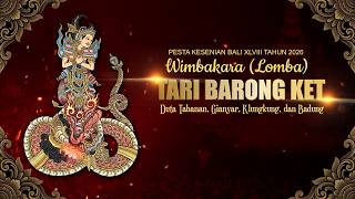 🔴 LIVE: Wimbakara ( Lomba ) Tari Barong Ket Duta Tabanan, Gianyar, Klungkung, dan Badung