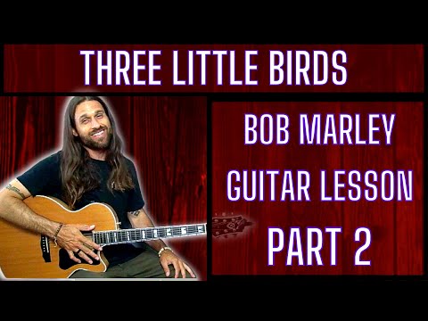 Three Little Birds by Bob Marley - SOLO FINGERSTYLE Guitar Lesson