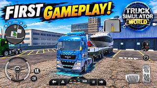 Truck Simulator World – FIRST GAMEPLAY!  | MAN Truck with BOAT Delivery | Realistic Graphics screenshot 2
