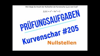 Prüfungsaufgabe - Kurvenschar - Nullstellen - Anzahl In Abhängigkeit Des Scharparameters -