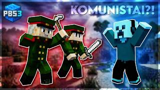 MINECRAFT PBS3 #1 - KOMUNISTAI UŽVALDĖ SERVERĮ!