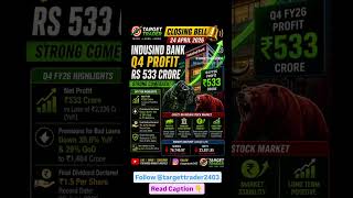 🚨 IndusInd Bank Q4 Results Update| 24 April 2026🚨IndusInd Bank reported a strong comeback in Q4 FY26