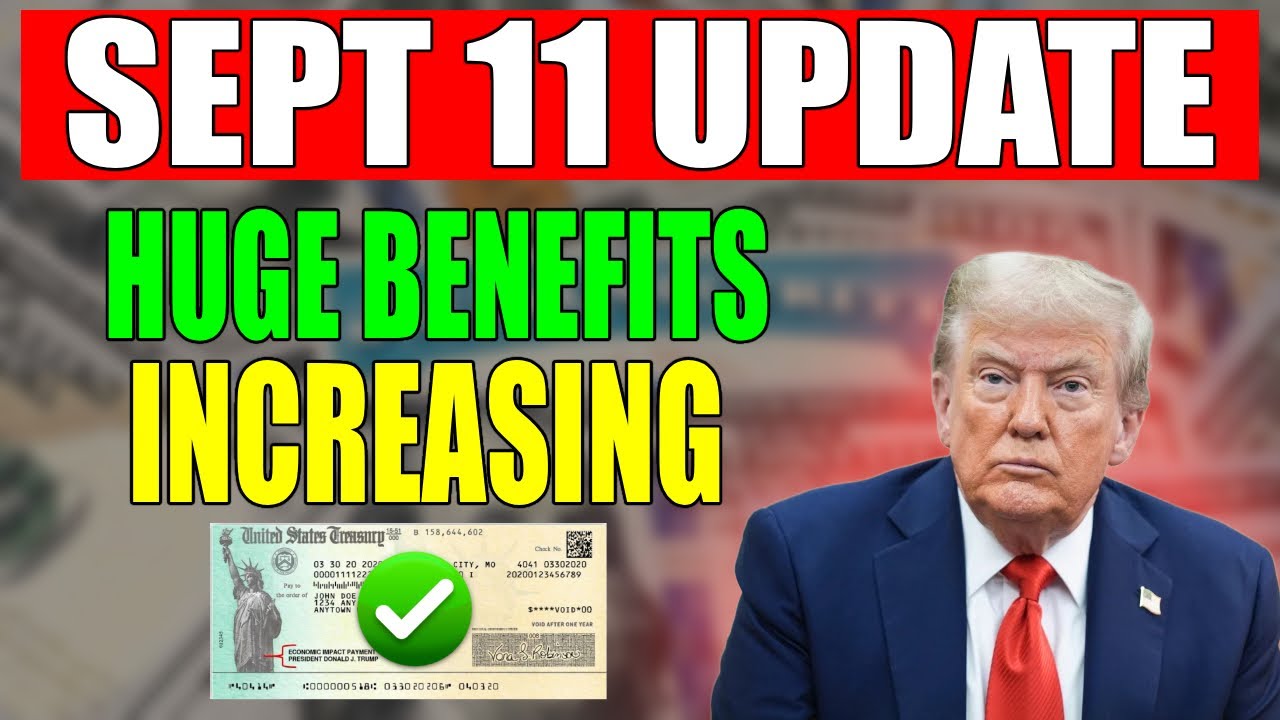 BREAKING NEWS: September 11th Update May Raise ALL Social Security, SSI, SSDI & Benefit Checks!