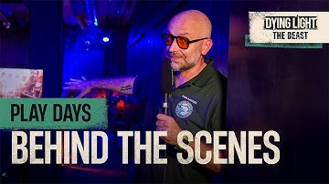 Dying Light: The Beast — Behind the Scenes of Summer Game Fest Play Days