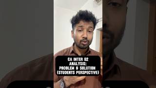 CA INTER G2 STUDENTS EXAM MISTAKE ANALYSIS MAY 26 #caintergroup2 #charteredaccountant