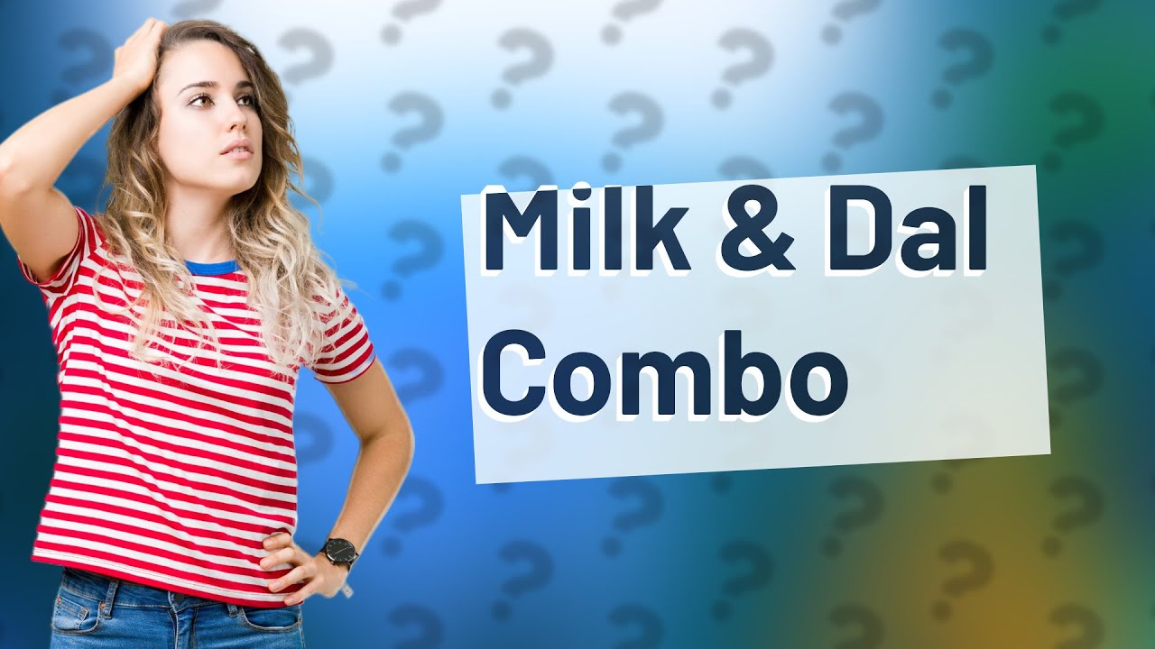 Can we drink milk after eating dal? YouTube