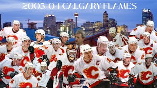 2003-04 Calgary Flames | Part 1 | Anatomy of a Season