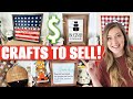 How To Make Crafts To SELL! | Bring In Income While Crafting! (no power tools needed)