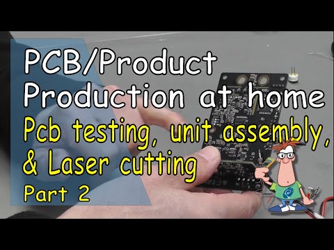 No.109 - PCB/Product Production at home - Part 2